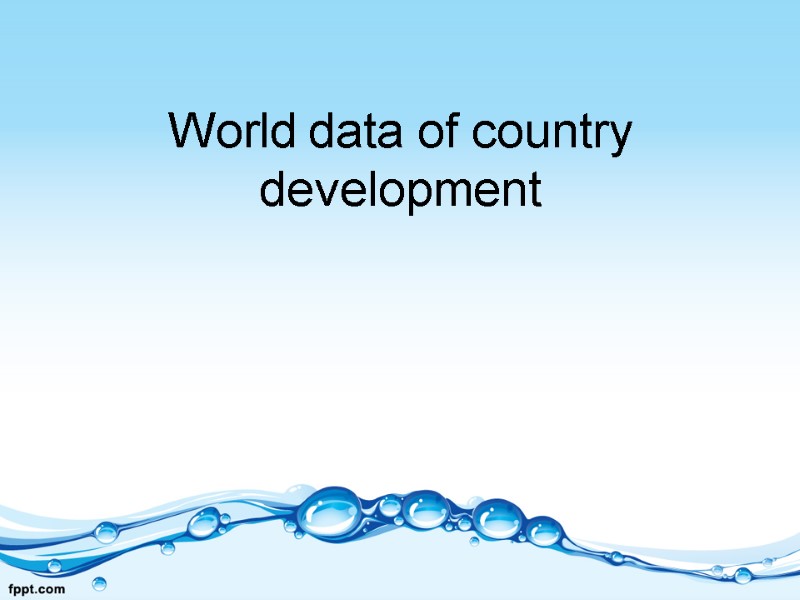 World data of country development